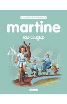 Martine, ma mini bibliothèque - martine au cirque