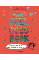 Mon feel good book