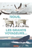 Nous, les grands voyageurs