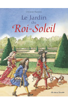 Le jardin du roi soleil