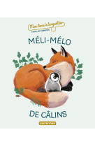 Mon livre à languettes - méli-mélo de câlins