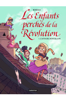 Les enfants perchés de la révolution - l'affaire réveillon