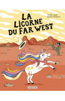 La licorne du far west