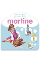 Martine - mon imagier de la maison