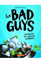 Les bad guys