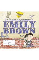 Ce lapin appartient à emily brown