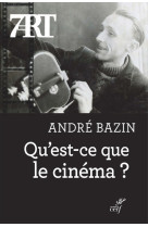 Qu'est-ce que le cinéma ?