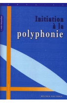 Initiation à la polyphonie