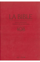 La bible - traduction oecumenique - notes integrales, reliure rigide satin mat grenat sous etui