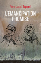 L'emancipation promise