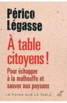 à table citoyens !