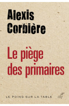 Le piege des primaires