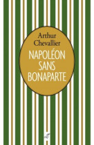 Napoleon sans bonaparte