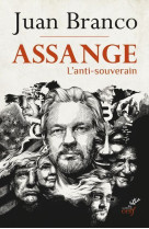 Assange - l'anti-souverain