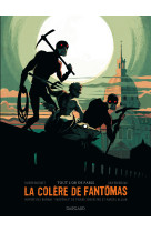 La colère de fantômas - tome 2 - tout l'or de paris