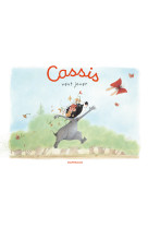 Cassis - tome 1 - cassis veut jouer