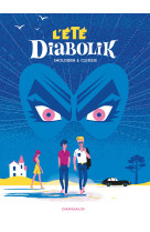 L'été diabolik - tome 0 - l'été diabolik