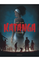 Katanga - tome 3