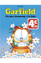 Garfield - tome 47 - une peu, beaucoup, à la folie