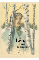 Léna - tome 3 - léna dans le brasier