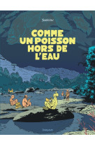 Comme un poisson hors de l eau