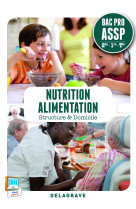 Nutrition alimentation 2de, 1re, tle bac pro assp (2014) - pochette élève