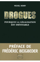 Drogues : pourquoi la légalisation est inévitable