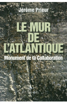 Le mur de l'atlantique