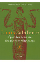 épisodes de la vie des mantes religieuses