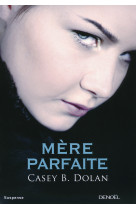 Mère parfaite