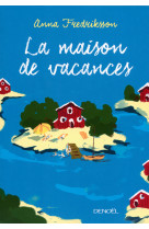 La maison de vacances