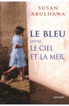 Le bleu entre le ciel et la mer