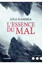 L'essence du mal