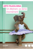 Un éléphant, ça danse énormément