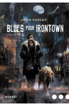 Blues pour irontown