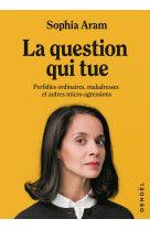 La question qui tue