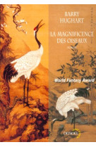 La magnificence des oiseaux