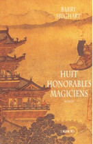 Huit honorables magiciens