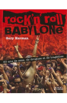 Rock'n' roll babylone