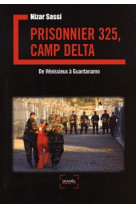 Prisonnier 325, camp delta