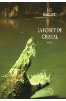 La forêt de cristal