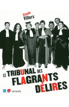 Le tribunal des flagrants délires