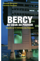 Bercy au coeur du pouvoir