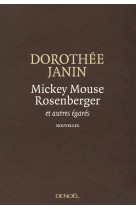 Mickey mouse rosenberger et autres égarés