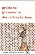 Précis de grammaire des lettres latines