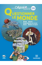 Odysséo questionner le monde ce2 (2017) - manuel de l'élève