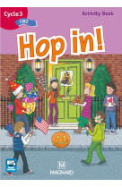 Hop in! anglais cm2 (2011) - activity book