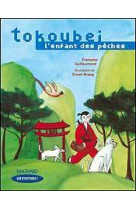 Que d'histoires ! ce1 (2005) - série 2 - période 2 : tokoubei, l'enfant des pêches