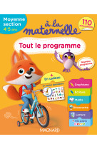 A la maternelle - tout le programme - moyenne section