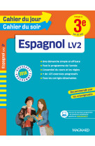 Cahier du jour/cahier du soir - espagnol 3e